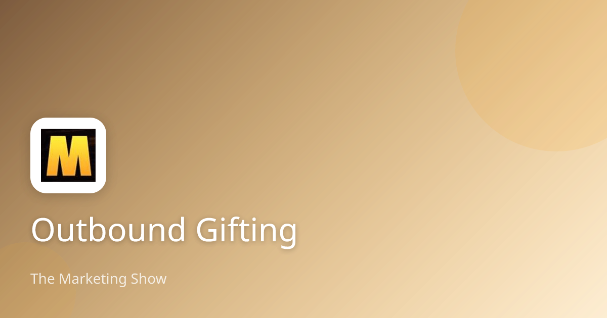 Outbound Gifting