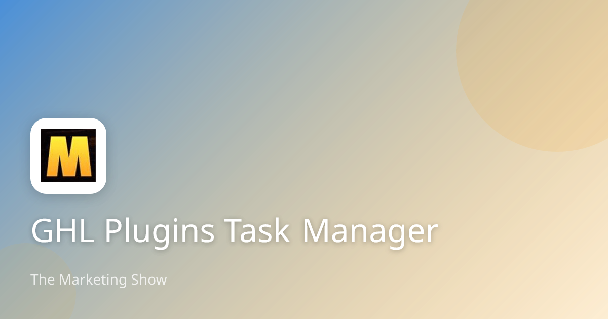 GHL Plugins Task Manager