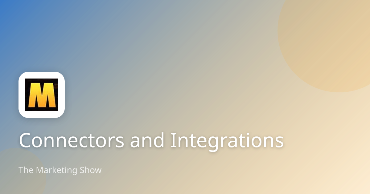 Connectors and Integrations
