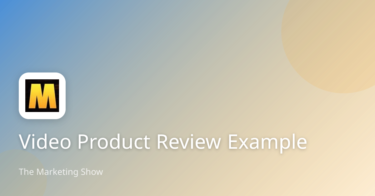 Video Product Review Example