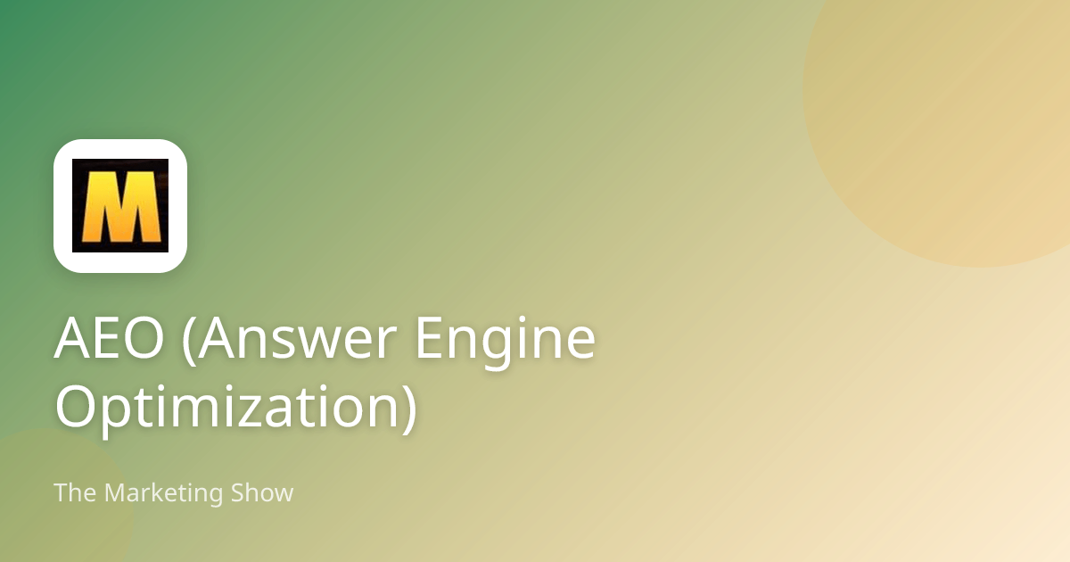 AEO (Answer Engine Optimization)