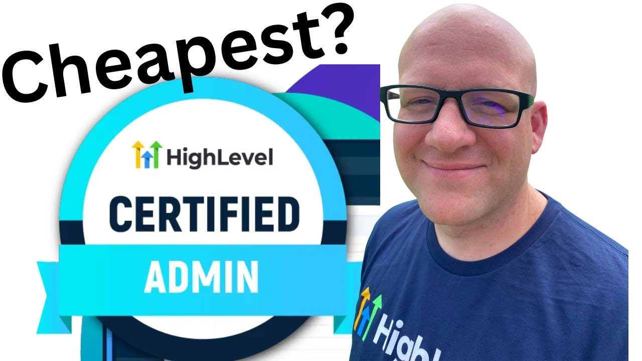 Cheapest Way to Get HighLevel Certified